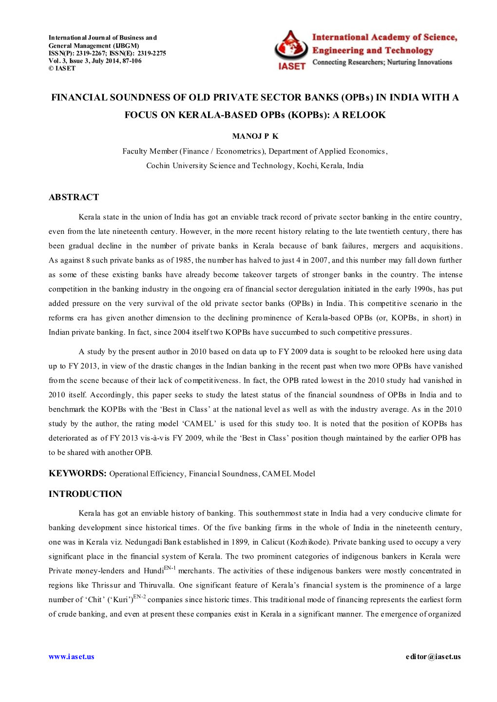 FINANCIAL SOUNDNESS of OLD PRIVATE SECTOR BANKS (Opbs) in INDIA with a FOCUS on KERALA-BASED Opbs (Kopbs): a RELOOK