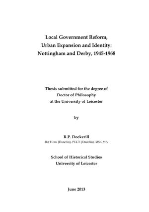Local Government Reform, Urban Expansion and Identity: Nottingham and Derby, 1945-1968