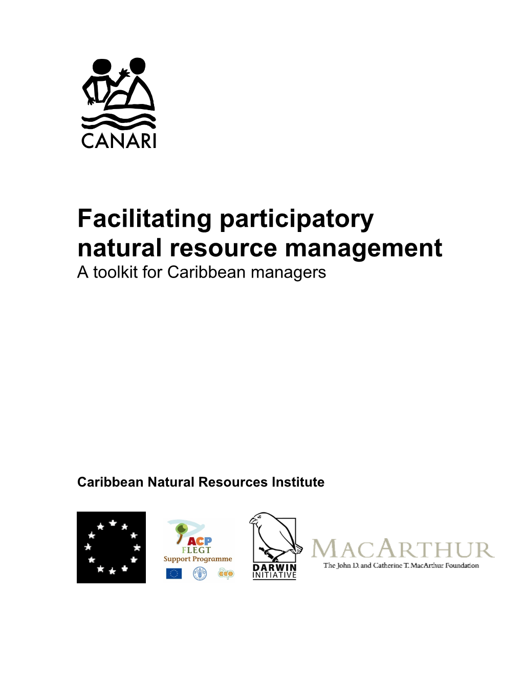 Facilitating Participatory Natural Resource Management a Toolkit for Caribbean Managers