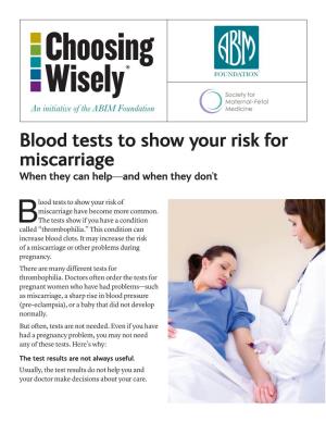 Blood Tests to Show Your Risk for Miscarriage When They Can Help—And When They Don’T