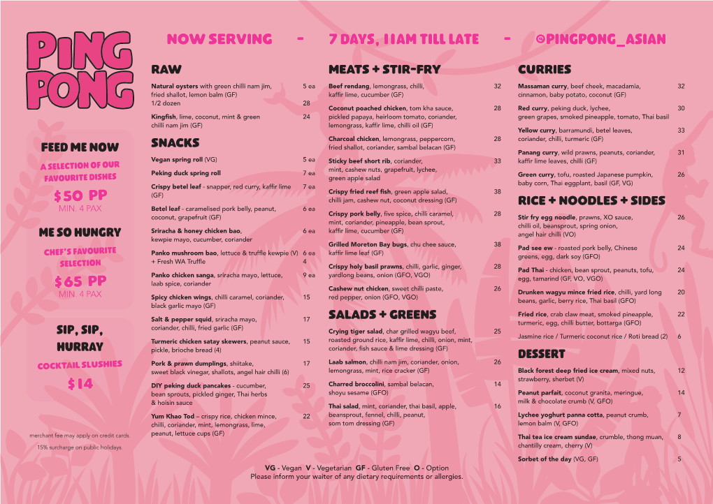 NOW SERVING - 7 Days, 11Am Till Late - @Pingpong Asian