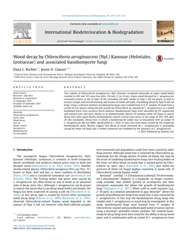 Wood Decay by Chlorociboria Aeruginascens (Nyl.) Kanouse (Helotiales, Leotiaceae) and Associated Basidiomycete Fungi