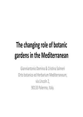 The Changing Role of Botanic Gardens in the Mediterranean
