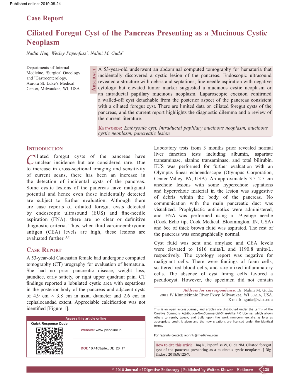 Ciliated Foregut Cyst of the Pancreas Presenting As a Mucinous Cystic Neoplasm Nadia Huq, Wesley Papenfuss1, Nalini M