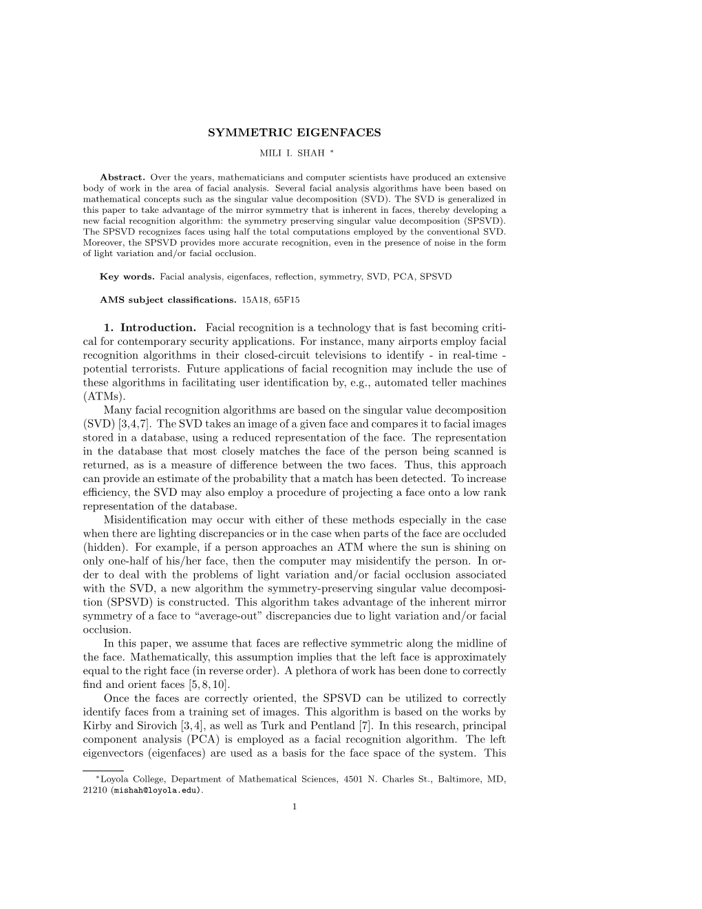 SYMMETRIC EIGENFACES 1. Introduction. Facial Recognition Is A