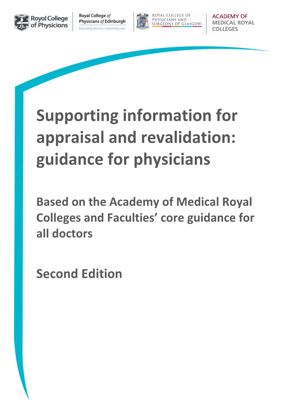 Supporting Information for Appraisal and Revalidation: Guidance for Physicians