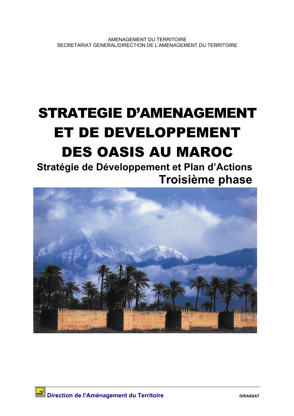 Strategie D'amenagement Et De Developpement Des Oasis Au Maroc