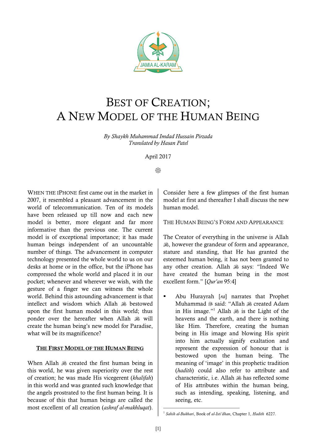 Best of Creation; a New Model of the Human Being
