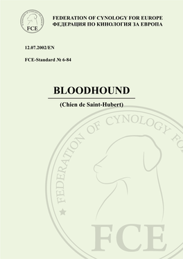 BLOODHOUND (Chien De Saint-Hubert ) 2 TRANSLATION: Mrs Jeans-Brown, Revised by Mr R