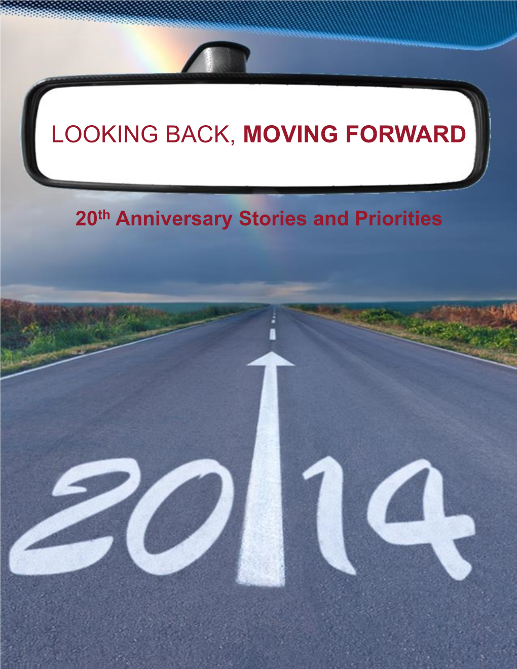 Looking Back, Moving Forward