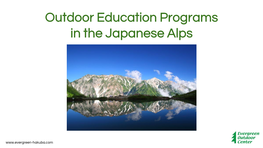 Outdoor Education Programs in the Japanese Alps
