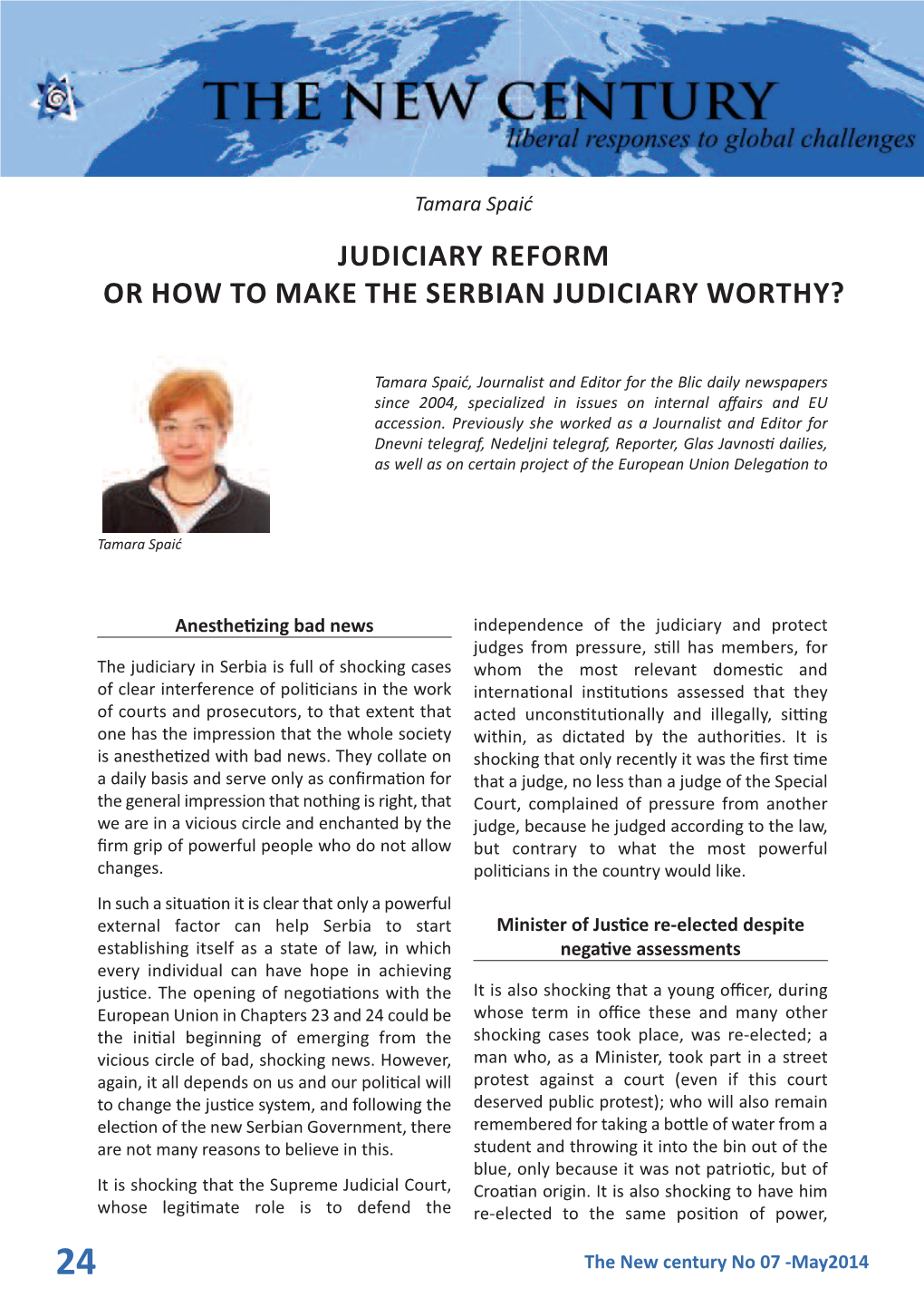 Judiciary REFORM OR How to Make the SERBIAN Judiciary Worthy?