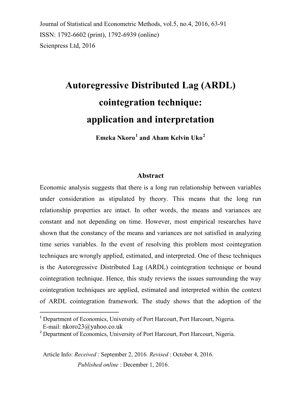 Autoregressive Distributed Lag (ARDL) Cointegration Technique: Application and Interpretation