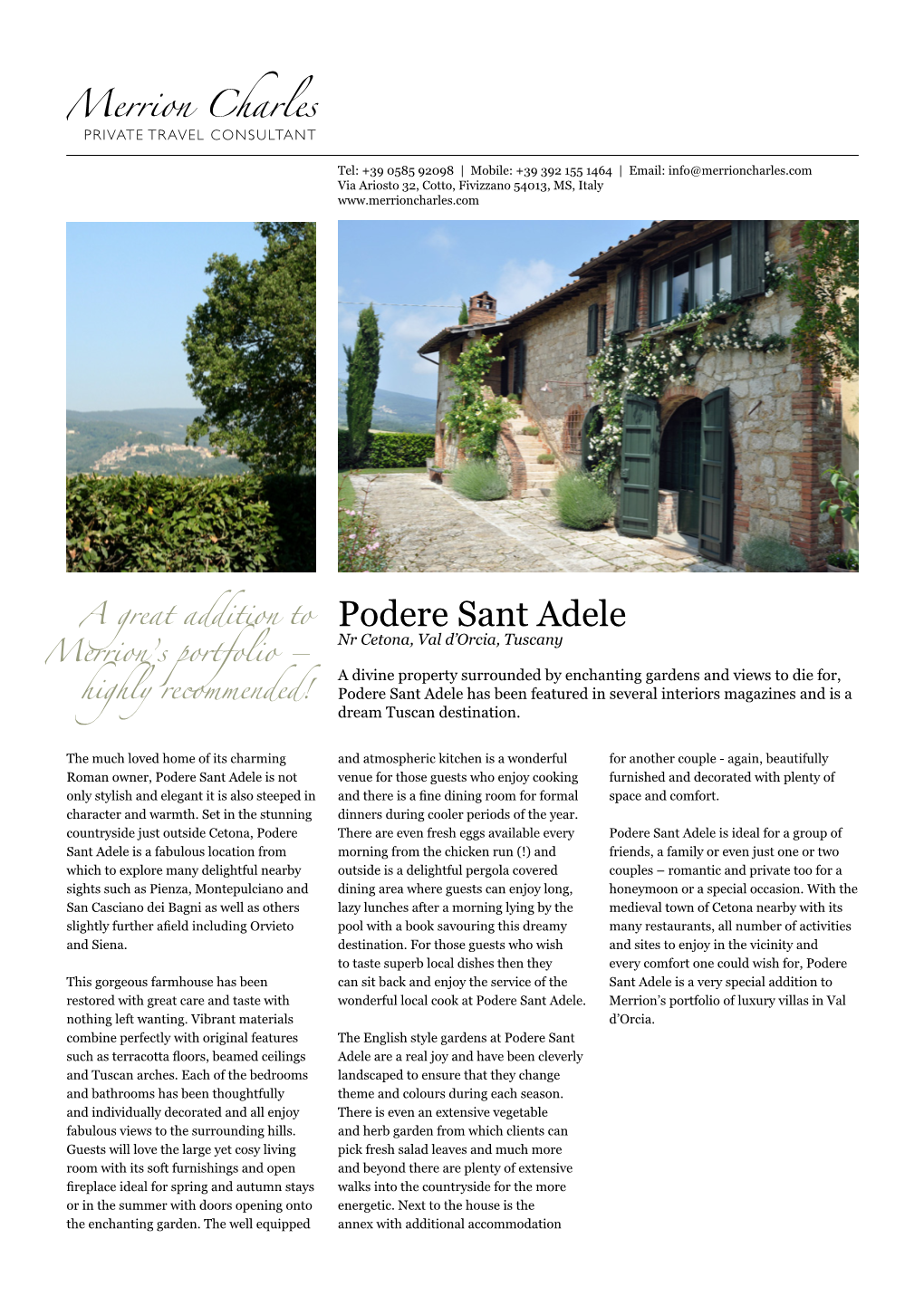 Podere Sant Adele a Great Addition to Nr Cetona, Val D’Orcia, Tuscany