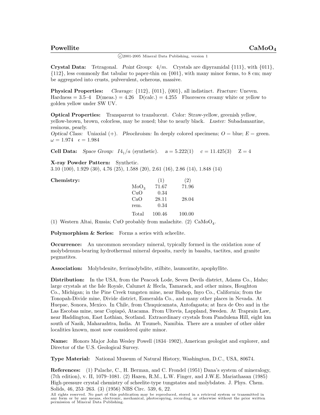 Powellite Camoo4 C 2001-2005 Mineral Data Publishing, Version 1