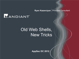 Old Web Shells, New Tricks