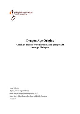 Dragon Age Origins a Look at Character Consistency and Complexity Through Dialogues