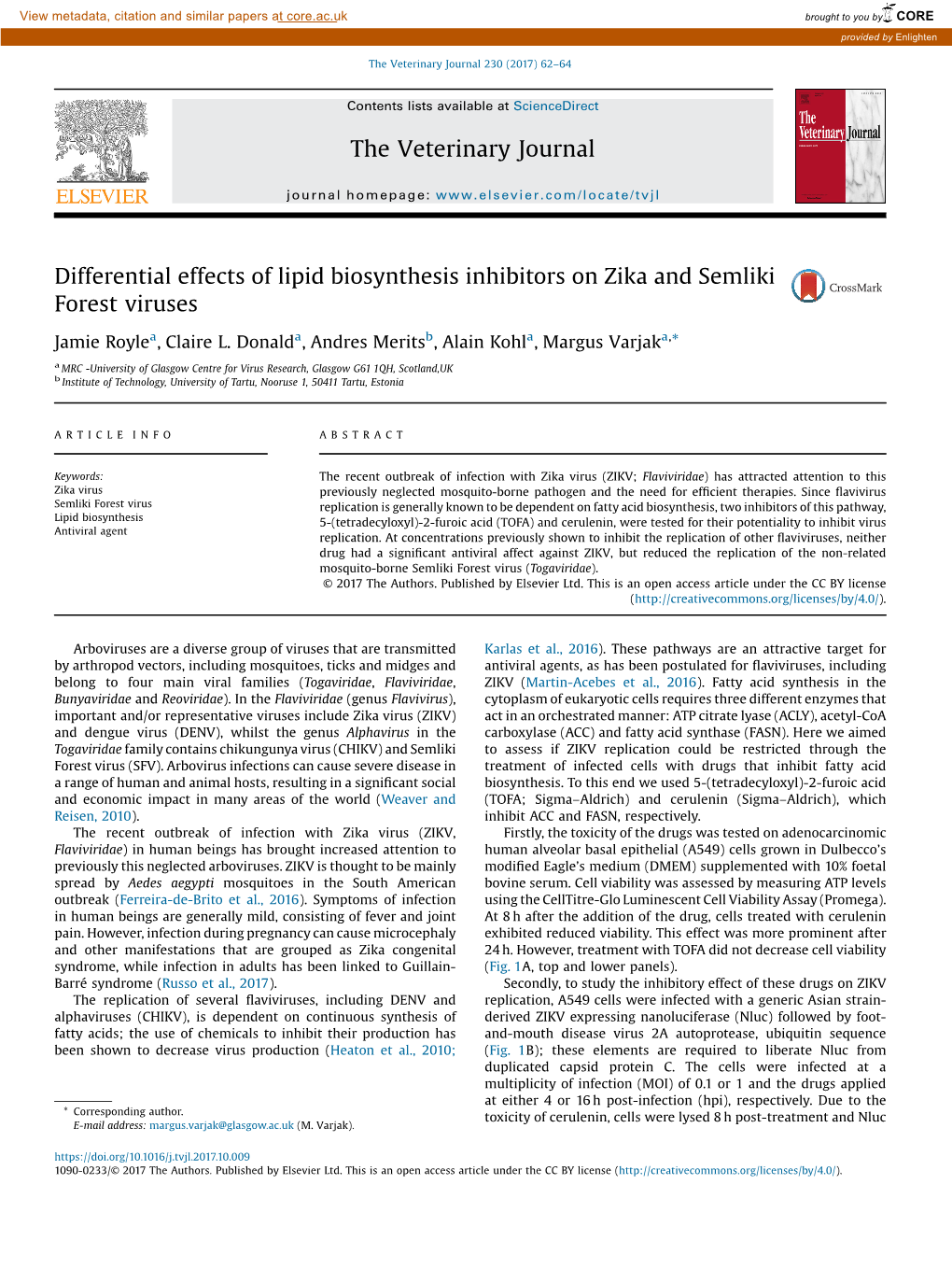 Differential Effects of Lipid Biosynthesis Inhibitors on Zika and Semliki Forest Viruses