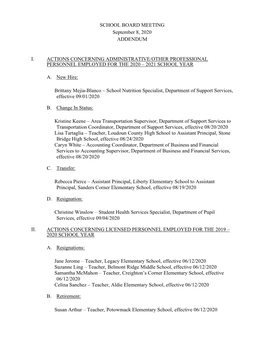 SCHOOL BOARD MEETING September 8, 2020 ADDENDUM I. ACTIONS CONCERNING ADMINISTRATIVE/OTHER PROFESSIONAL PERSONNEL EMPLOYED for T