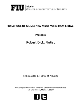 Robert Dick, Flutist