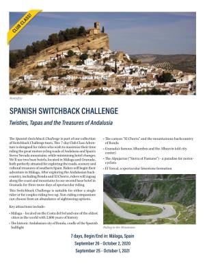 SPANISH SWITCHBACK CHALLENGE Twisties, Tapas and the Treasures of Andalusia