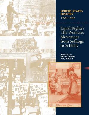 Equal Rights? the Women's Movement from Suffrage to Schlafly
