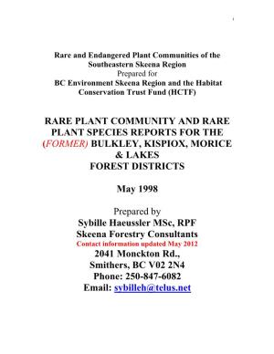 Rare Plant Community and Rare Plant Species Reports for the (Former) Bulkley, Kispiox, Morice & Lakes Forest Districts