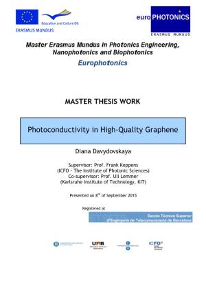 Photoconductivity in High-Quality Graphene
