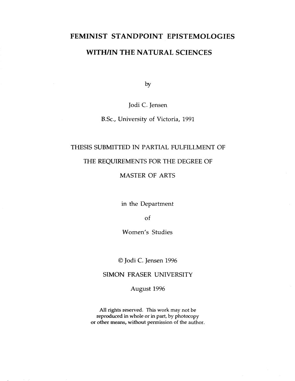 Feminist Standpoint Epistemologies With/In the Natural Sciences