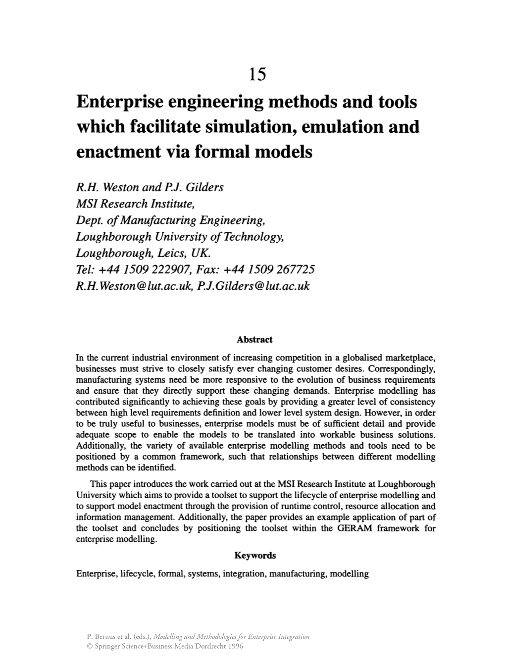 Enterprise Engineering Methods and Tools Which Facilitate Simulation, Emulation and Enactment Via Formal Models