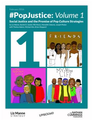 Social Justice and the Promise of Pop Culture Strategies by Liz Manne, Rachel D