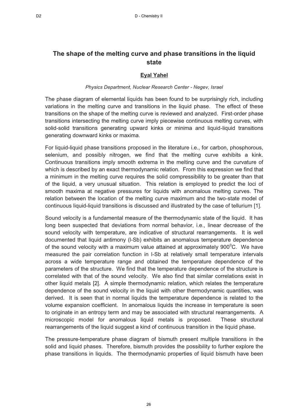 The Shape of the Melting Curve and Phase Transitions in the Liquid State