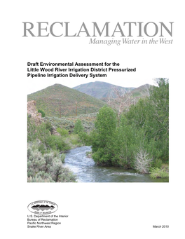 Draft Environmental Assessment for the Little Wood River Irrigation District Pressurized Pipeline Irrigation Delivery System