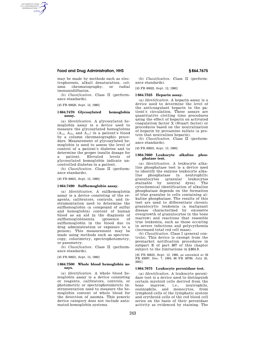 Leukocyte Peroxidase Test. (A) Identification