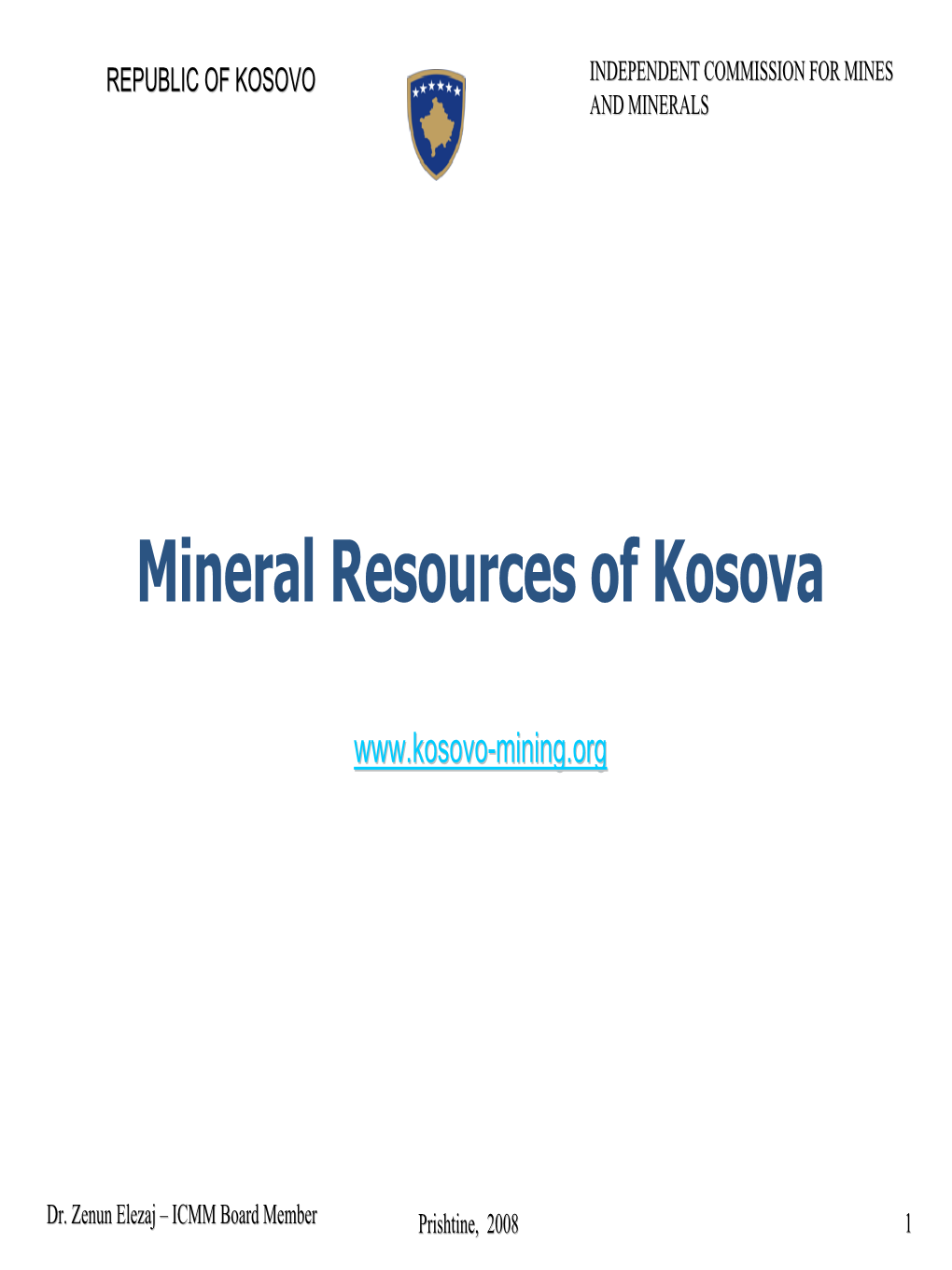 Mineral Resources of Kosova