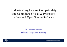 Understanding License Compatibility and Compliance Risks & Processes