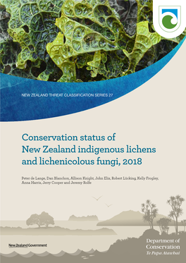 Conservation Status of New Zealand Indigenous Lichens and Lichenicolous Fungi, 2018