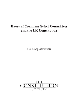 House of Commons Select Committees and the UK Constitution