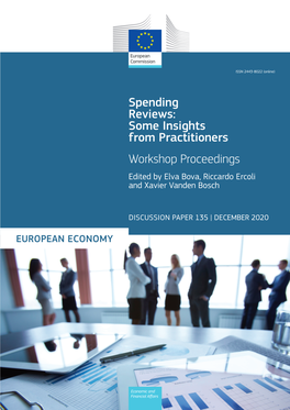 Spending Reviews: Some Insights from Practitioners Workshop Proceedings Edited by Elva Bova, Riccardo Ercoli and Xavier Vanden Bosch