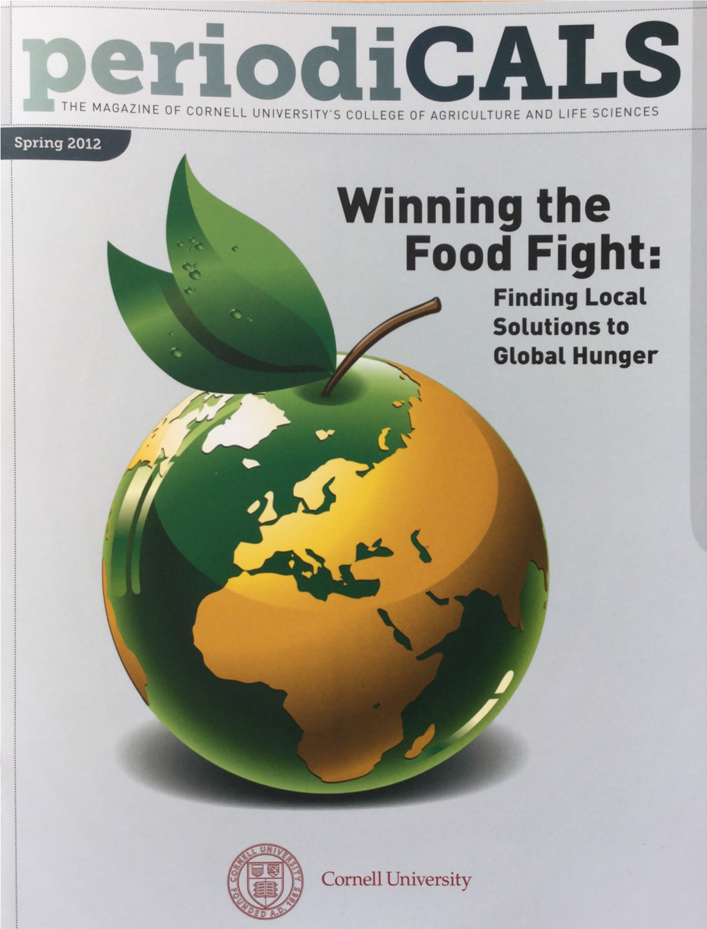 Winning the Food Fight: Finding Local Solutions to Global Hunger