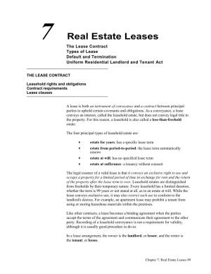 7 Real Estate Leases the Lease Contract Types of Lease Default and Termination Uniform Residential Landlord and Tenant Act