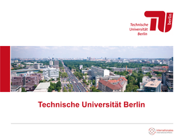 Technische Universität Berlin Outline
