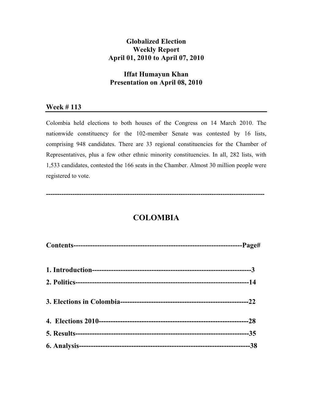 Colombia Held Elections to Both Houses of the Congress on 14 March 2010