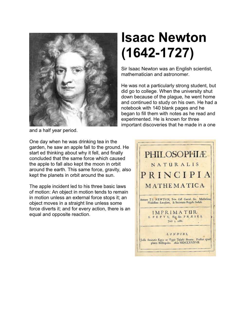 Sir Isaac Newton Was an English Scientist, Mathematician and Astronomer