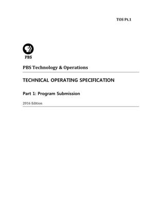 PBS Technical Operating Specification 2016 Part 1 Page 1