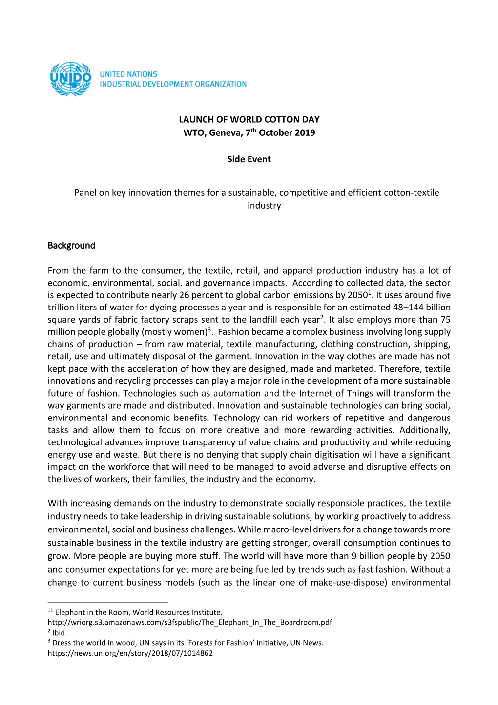 LAUNCH of WORLD COTTON DAY WTO, Geneva, 7Th October 2019 Side Event Panel on Key Innovation Themes for a Sustainable, Competitiv