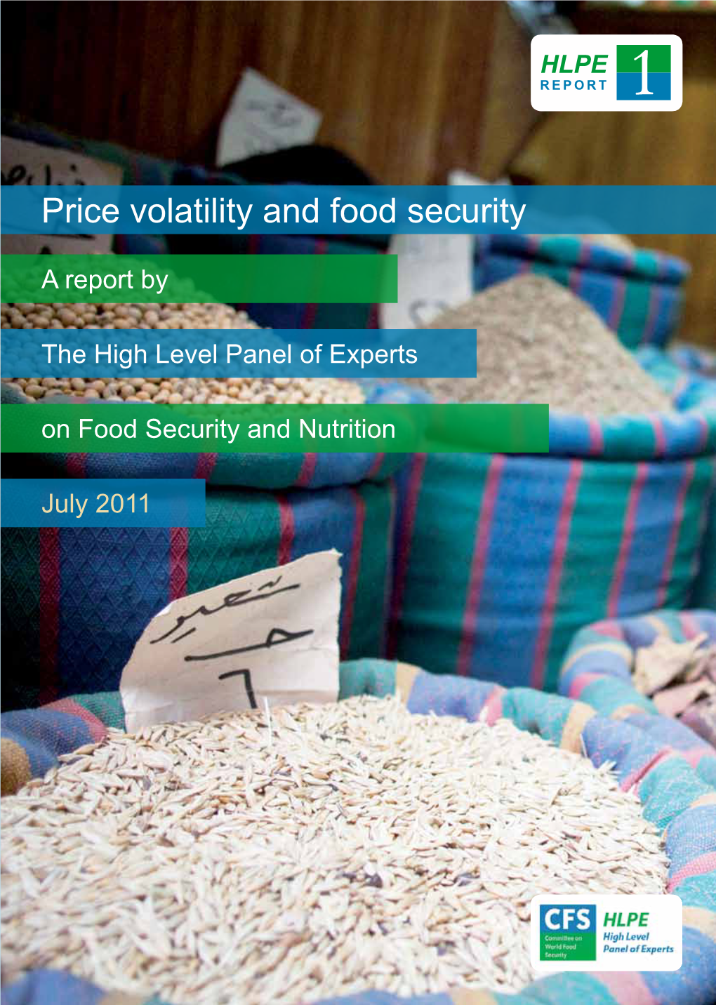 Price Volatility and Food Security Price Volatility and Food Security