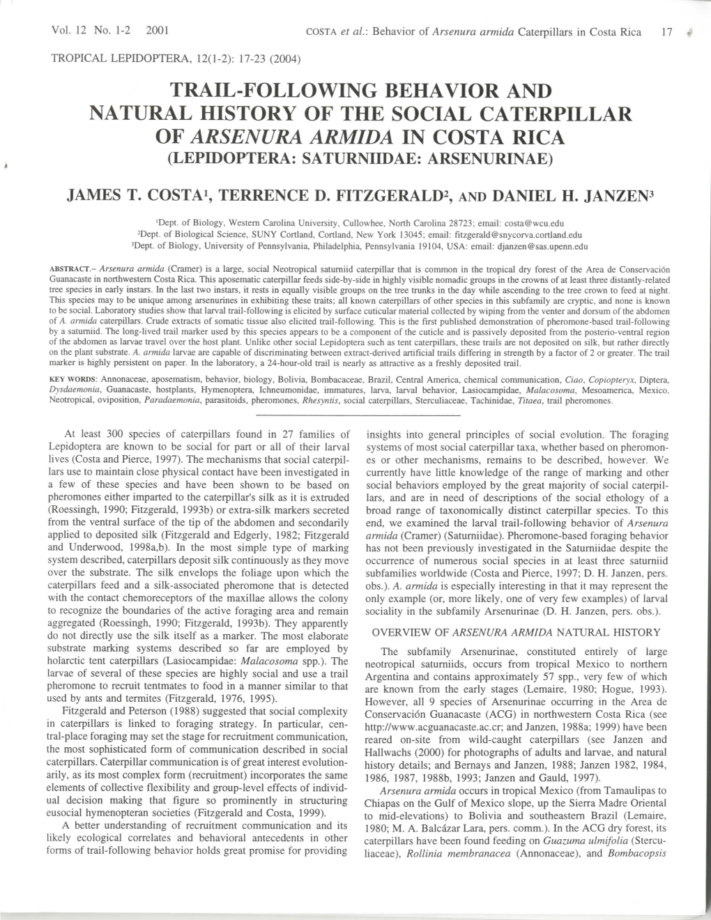 Trail-Following Behavior and Natural History of the Social Caterpillar of Arsenura Armida in Costa Rica (Lepidoptera: Saturniidae: Arsenurinae)