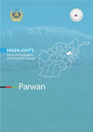 Parwan Parwan Province Socio-Demographic and Economic Survey Highlights