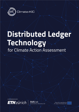 Distributed Ledger Technology (DLT), Also Re- Ferred to As “Blockchain”, Has the Potential to Be Such a Disruptive Solution